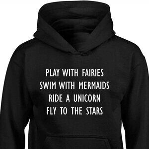 New Play With Fairies Swim With Mermaids Black Hoodie Fleece Sweatshirt
